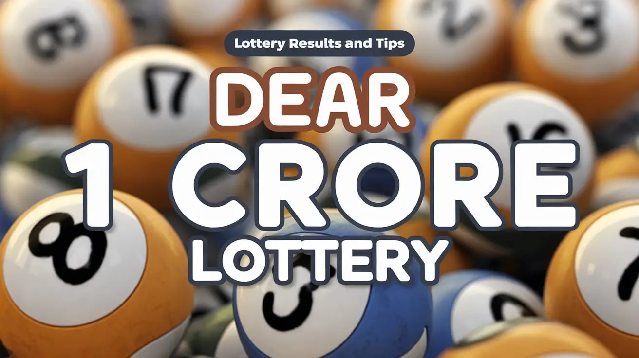 Dear 1 Crore Lottery